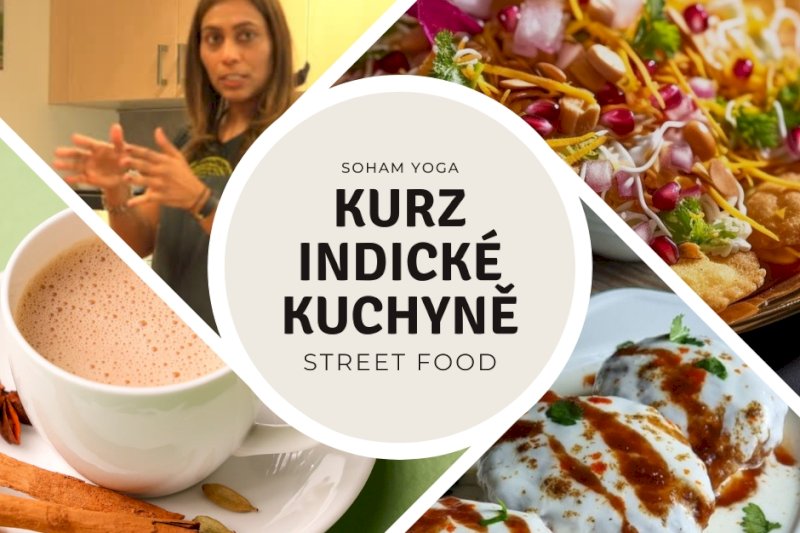 Kurz indické kuchyně - street food