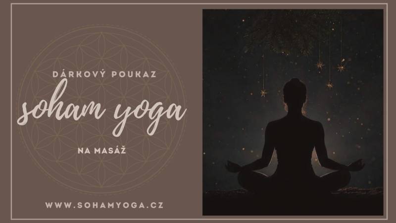 Voucher Dárkový poukaz na masáž V Soham Yoga Studiu